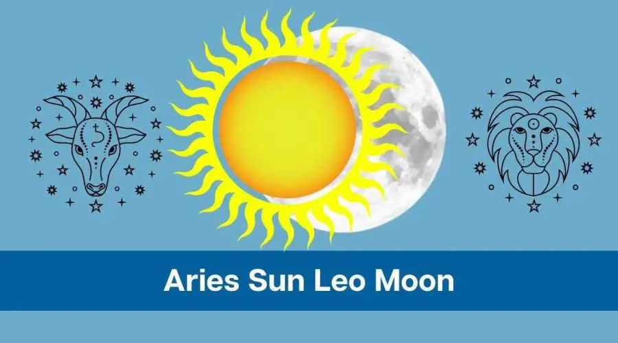 Aries Sun Leo Moon – A Complete Guide