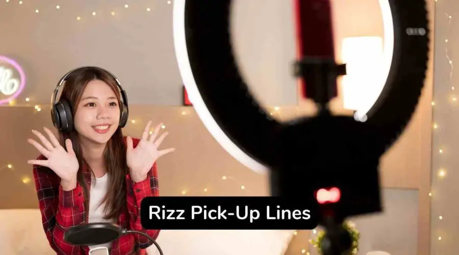 50 Best W Rizz Pick-Up Lines You Will Love