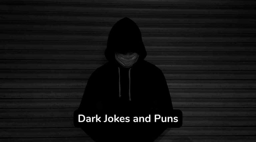 Top 60 Funny Dark Jokes For Adults