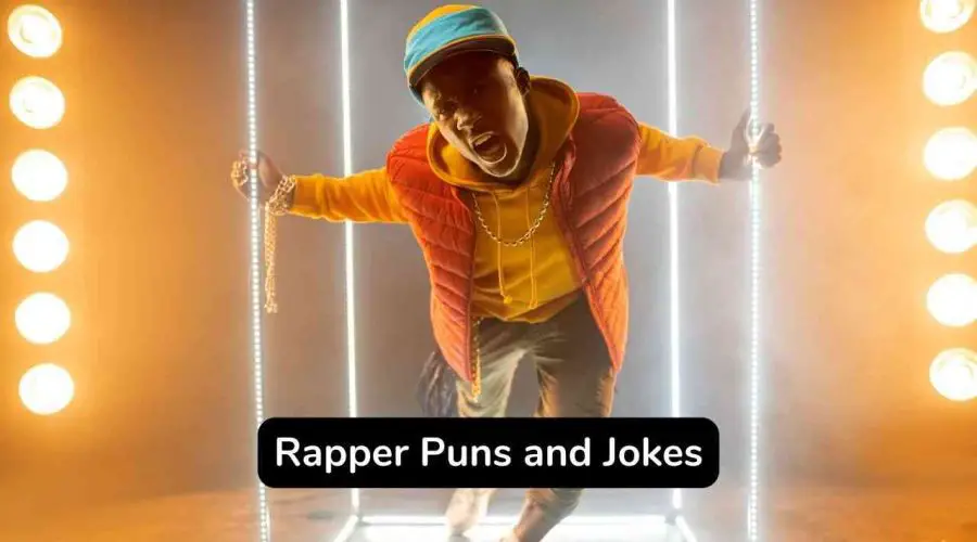 Best 45 Rapper Jokes and Puns You Will Love