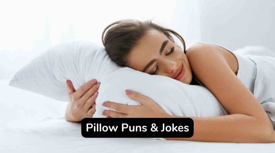 Top 50 Pillow Puns and Jokes For Sleepy Guys