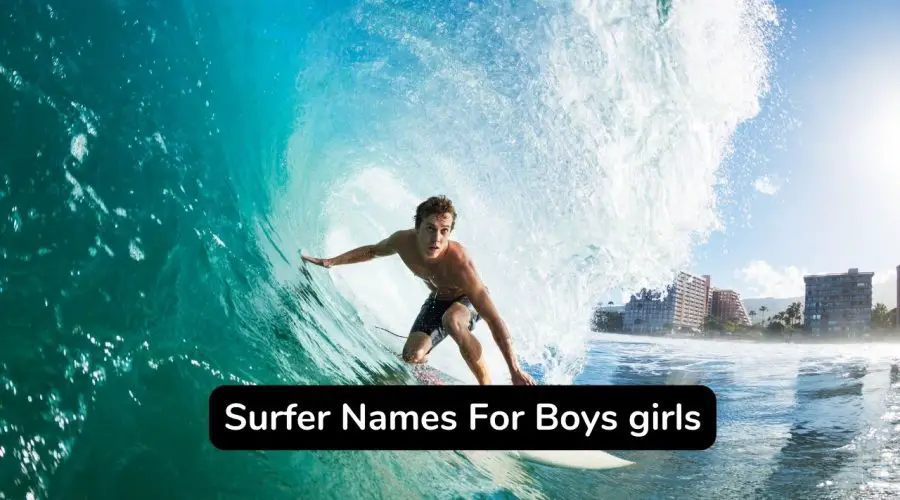 73 Beach and Surfer Names For Boys and Girls