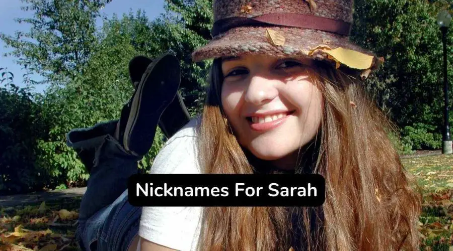 105 Popular Nicknames For Sarah