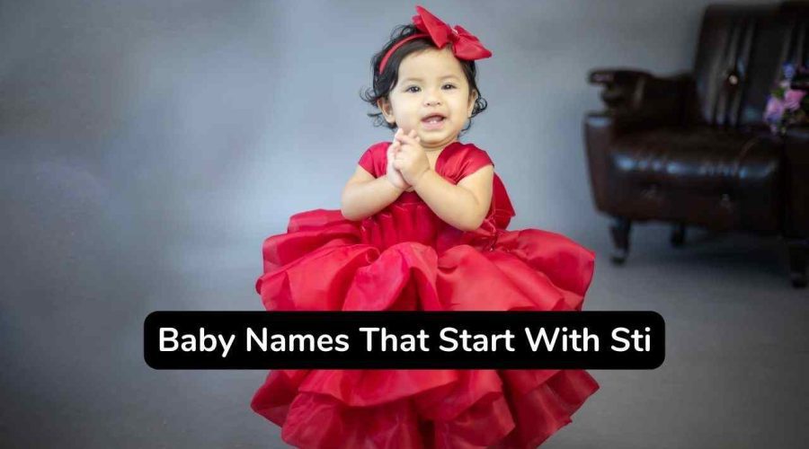 25+ Baby Names That Start With Sti – Meaning
