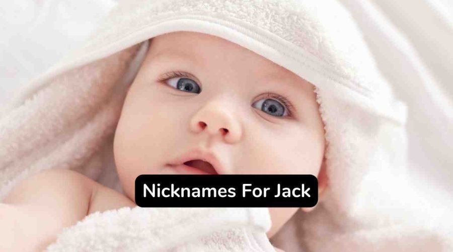 125 Best Nicknames For Jack You Will Love