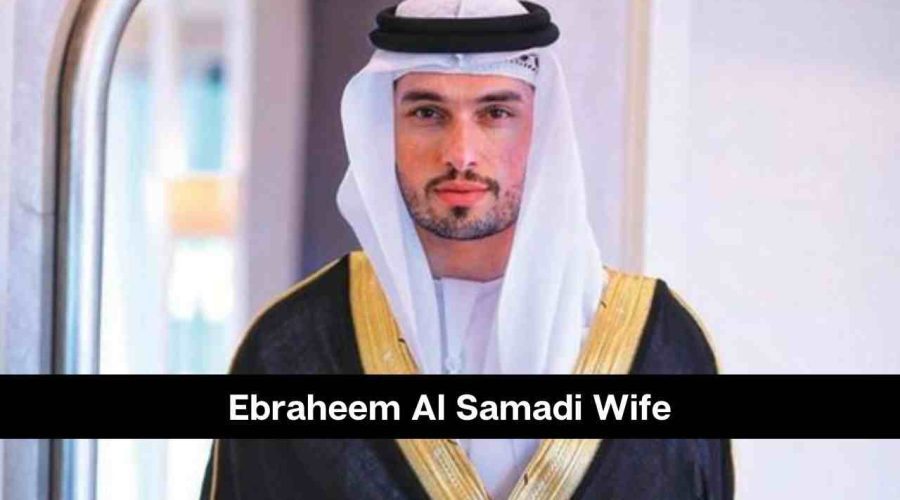 Dubai Bling Ebraheem Al Samadi Wife: Know Everything About Her