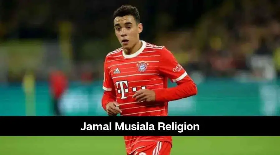 Jamal Musiala Religion: Know About His Family and Religion