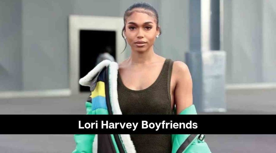 Lori Harvey Boyfriends List: Is She Dating Someone?