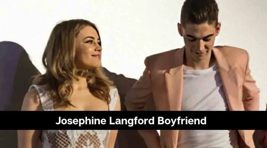 Josephine Langford Boyfriend: Is She Dating Hero Fiennes Tiffin?