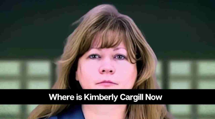 Where is Kimberly Cargill Now: What Happened To Her?