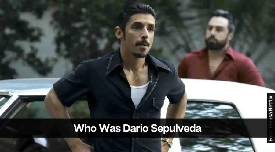 Who Was Dario Sepulveda: How Did Dario Sepulveda Die?