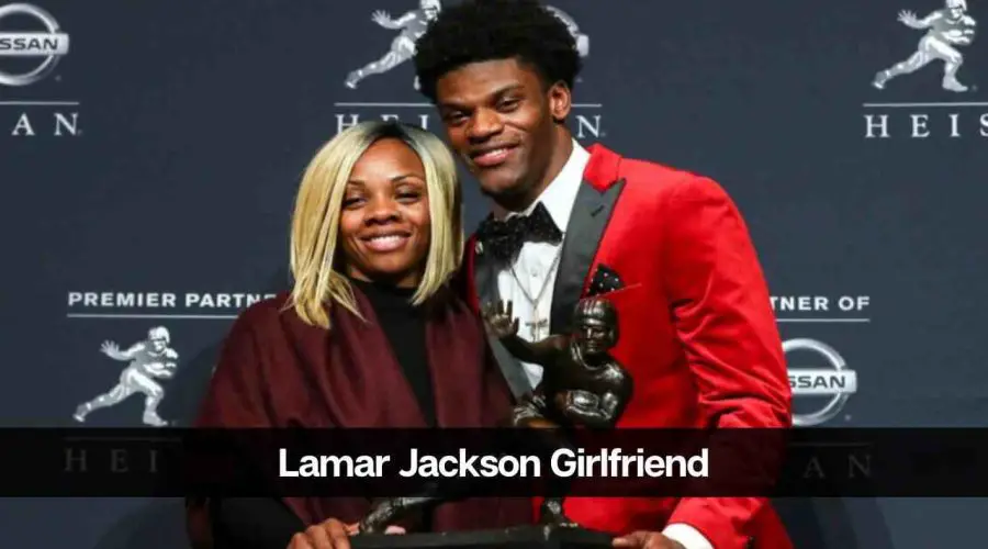 Lamar Jackson Girlfriend: Is He Dating Jaime Taylor?