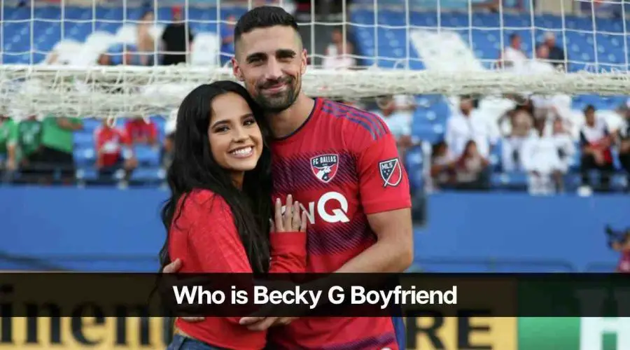 Who is Becky G.’s Boyfriend: Is Becky G. Pregnant?