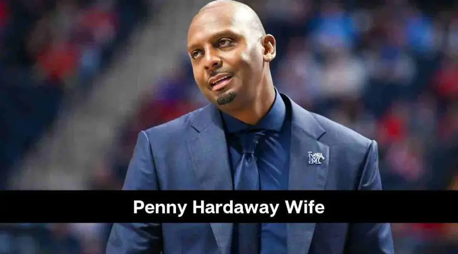 Penny Hardaway Wife: Who is Mary McDonnell?