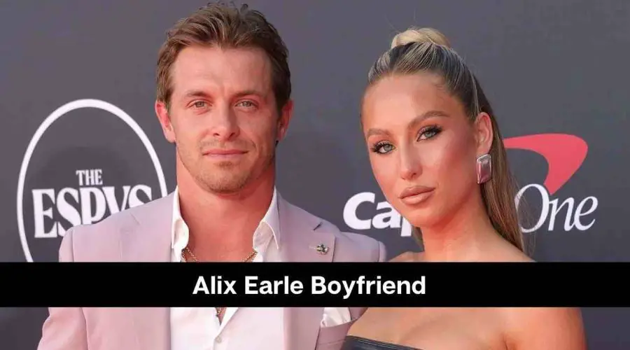 Alix Earle Boyfriend: Is She Single or Dating Someone?
