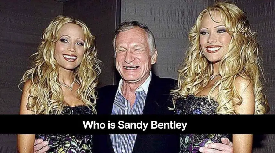 Who is Sandy Bentley: Where is She Now?