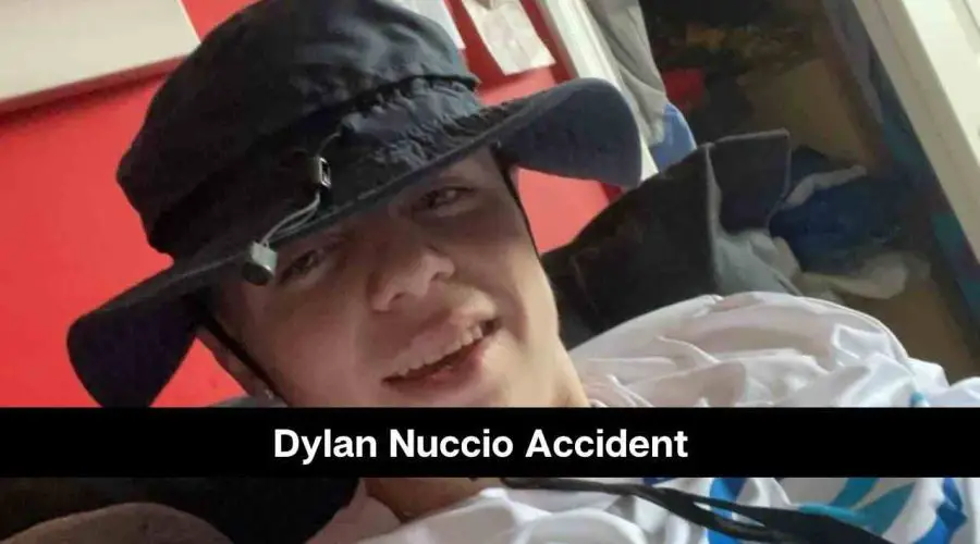 Dylan Nuccio Accident: Is He Dead or Alive? How Did It Happen?