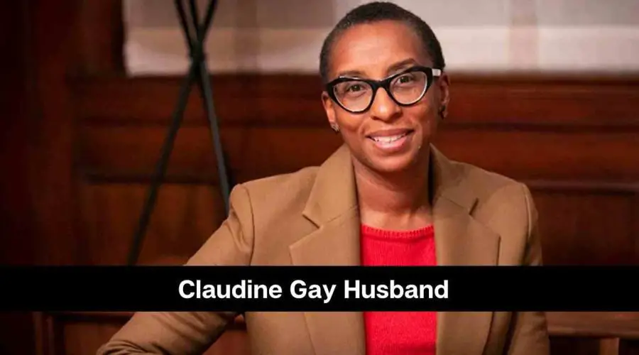 Claudine Gay Husband: Is She Married or Not?