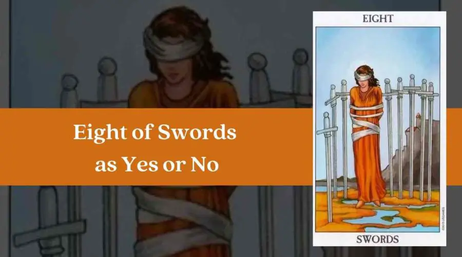 Eight of Swords as Yes or No – A Complete Guide