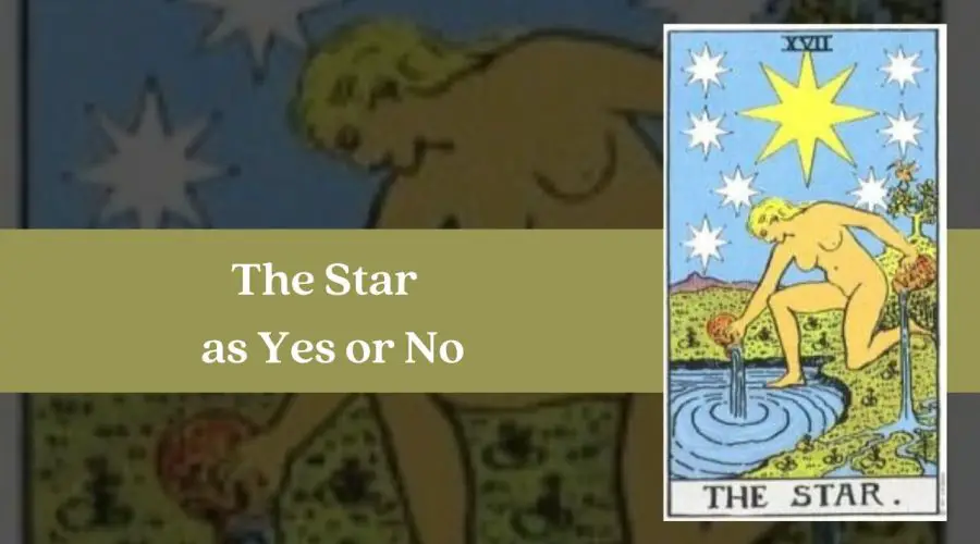The Star as Yes or No – A Complete Guide
