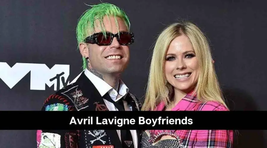 Avril Lavigne Boyfriends: Know All About Her Dating History