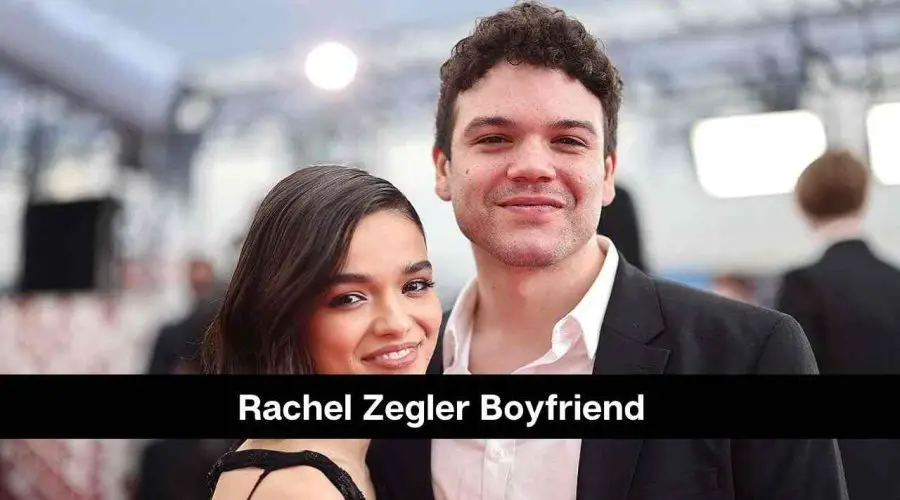 Who is Rachel Zegler’s Boyfriend: Is She Dating Andrés Rivera?