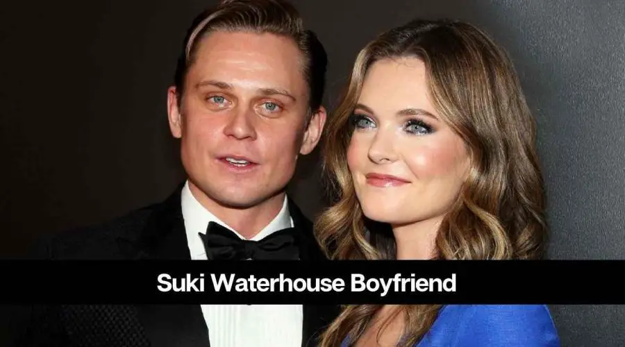 Suki Waterhouse Boyfriend: Know Her Boyfriends and Dating History