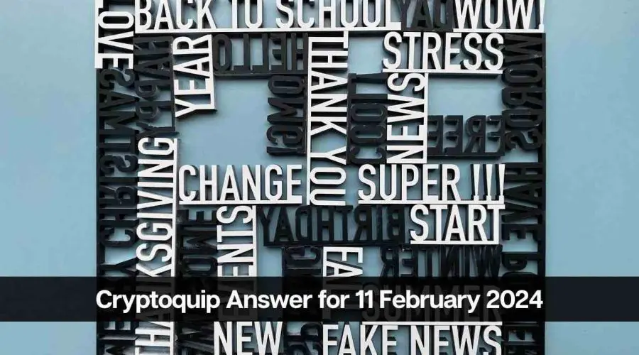 The Cryptoquip Answer for Today 11 February 2024