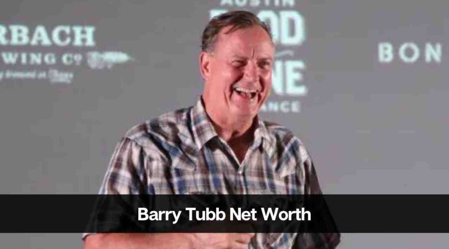 Barry Tubb’s Net Worth: Age, Bio, Career, Income, and Girlfriend