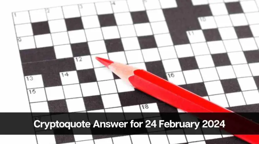 The Cryptoquote Answer for Today 24 February 2024