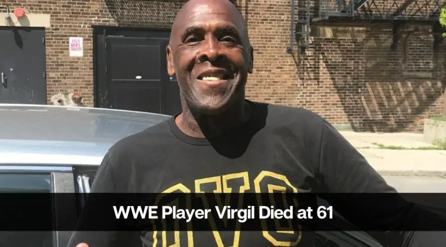 WWE Player Virgil Died at 61: Know His Cause of Death