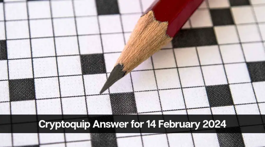 The Cryptoquip Answer for Today 14 February 2024