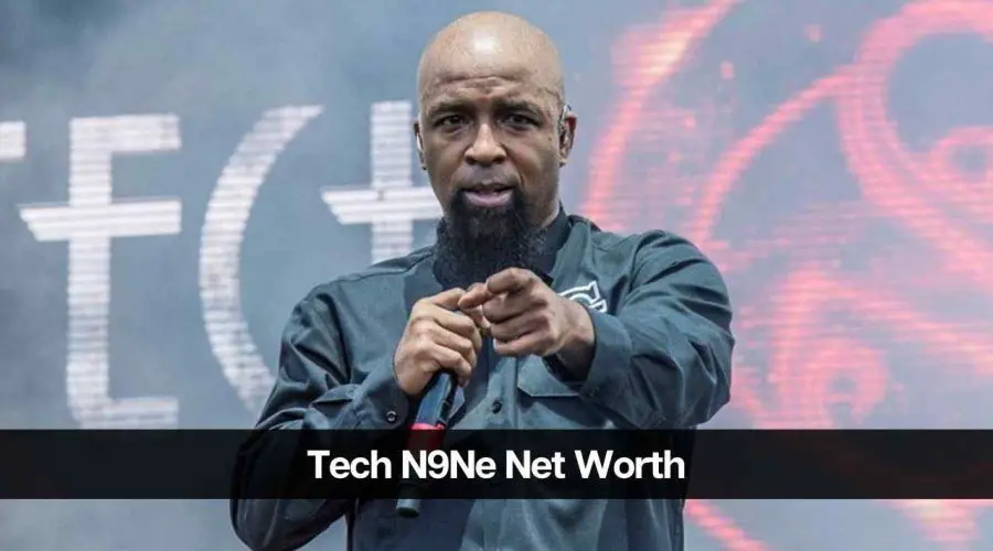 Tech N9Ne Net Worth: Know All About His Income Resources