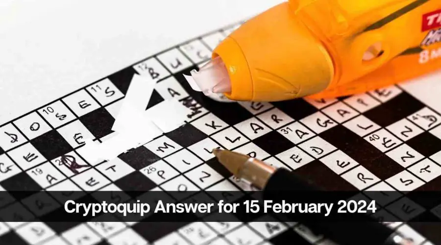 The Cryptoquip Answer for Today 15 February 2024
