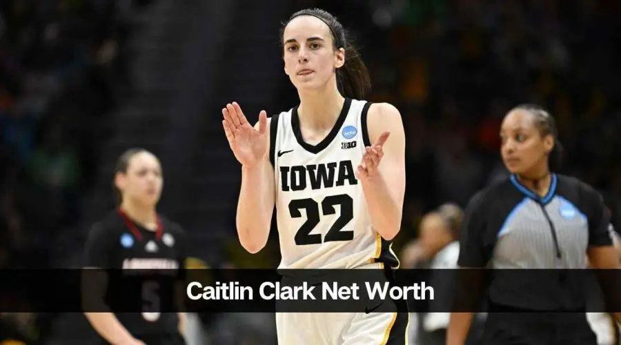 Caitlin Clark Net Worth 2024: Career, Income, and Success