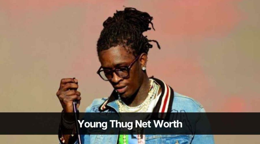 Young Thug Net Worth 2024: Age, Career, Income, and More