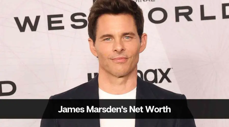 James Marsden’s Net Worth 2024: Age, Career, Wife and More