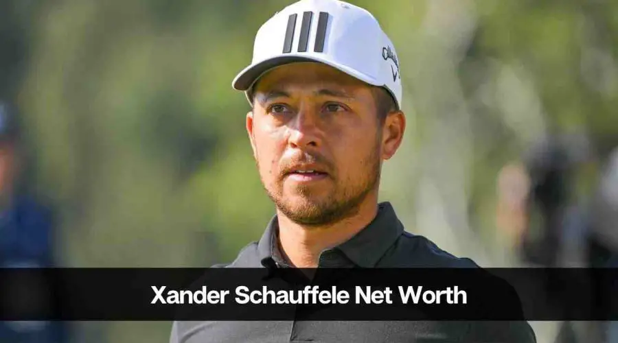 Xander Schauffele Net Worth 2024: Age, Career, Income and Wife
