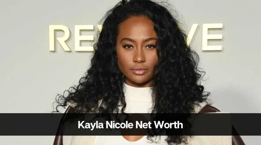 Kayla Nicole’s Net Worth 2024: Age, Career, Income, and More