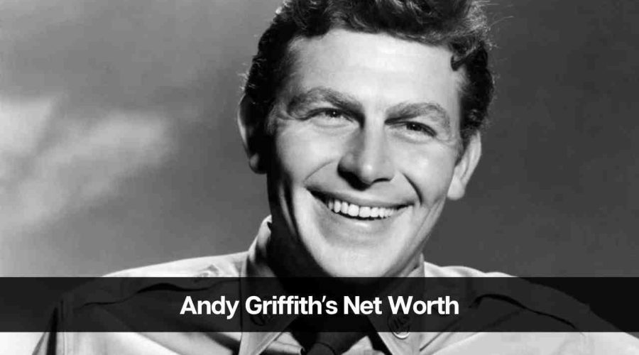 Andy Griffithʼs Net Worth 2024: Age, Career, Income, and More