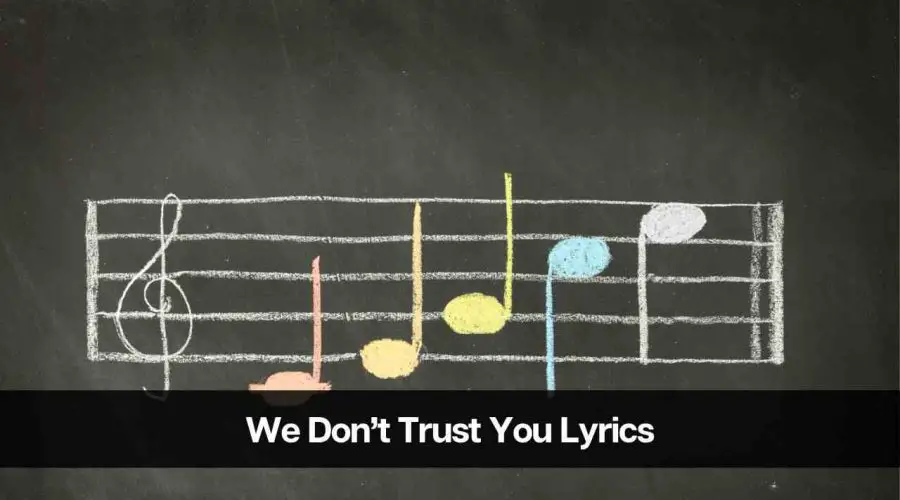 We Don’t Trust You Lyrics – Future & Metro Boomin