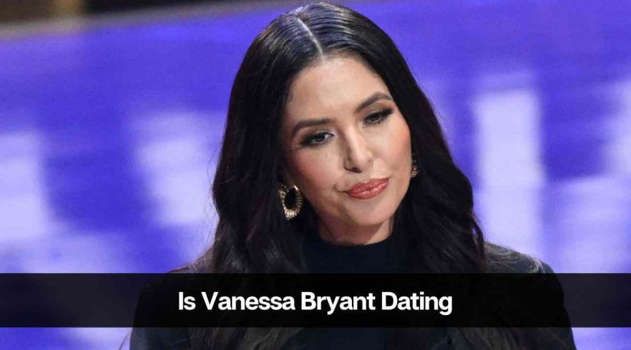 Is Vanessa Bryant Dating: Who Was Vanessa Bryant’s Husband?