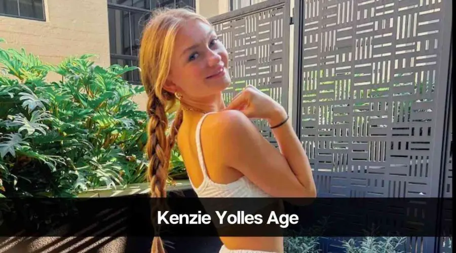 Kenzie Yolles Age: Know Her Height, Husband, Career & Net Worth