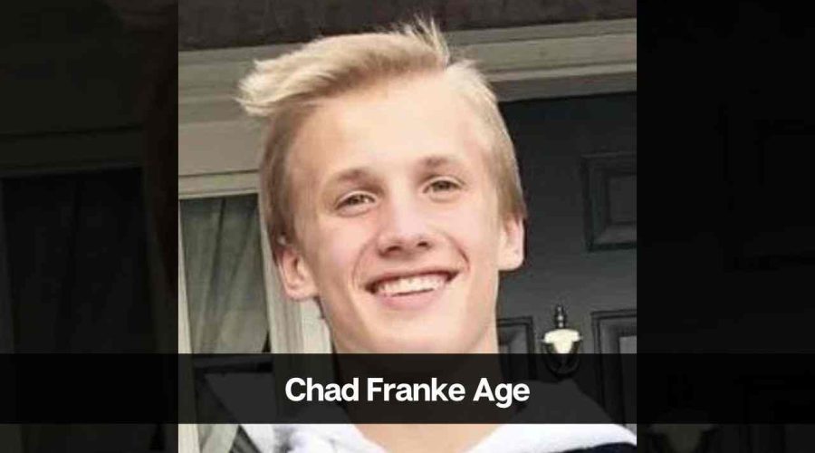 Chad Franke Age: Know Her Height, Girlfriend, Career & Net Worth