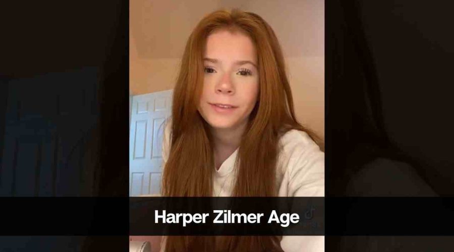 Harper Zilmer Age: Know Her Height, Career, Boyfriend & Net Worth