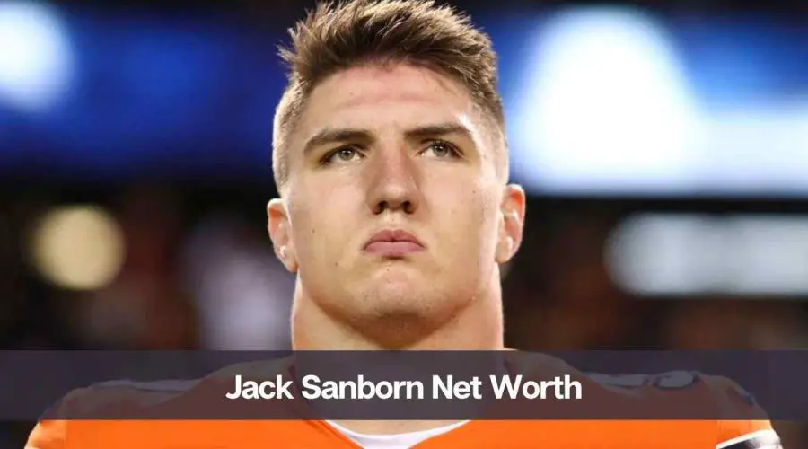 Jack Sanborn Net Worth 2024: Age, Career, Income, and Wife