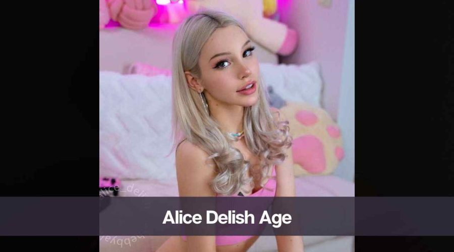 Alice Delish Age: Know Her, Career, Boyfriend, and Net Worth