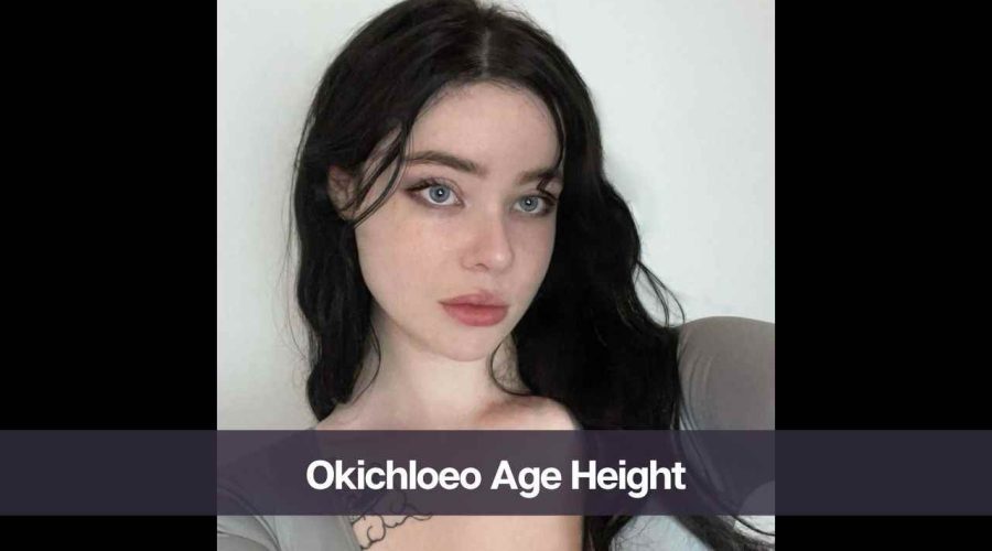 Okichloeo Age: Know Her, Career, Boyfriend, and Net Worth