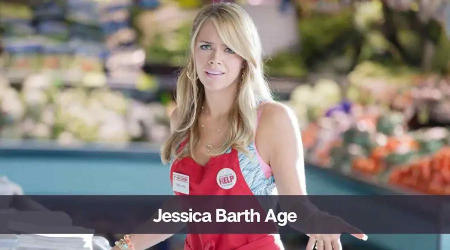 Jessica Barth Age: Know Her, Height, Boyfriend, and Net Worth