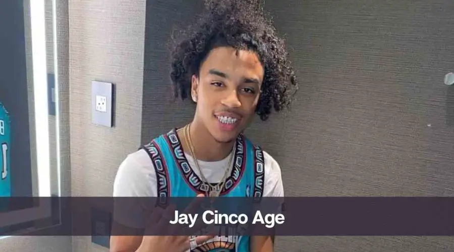 Jay Cinco Age: Know His, Height, Girlfriend, and Net Worth